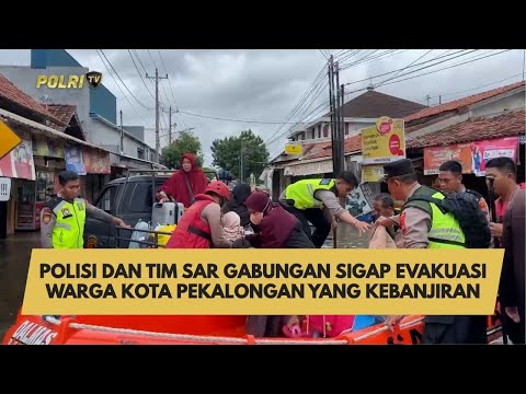 POLISI DAN TIM SAR GABUNGAN SIGAP EVAKUASI WARGA KOTA PEKALONGAN YANG KEBANJIRAN