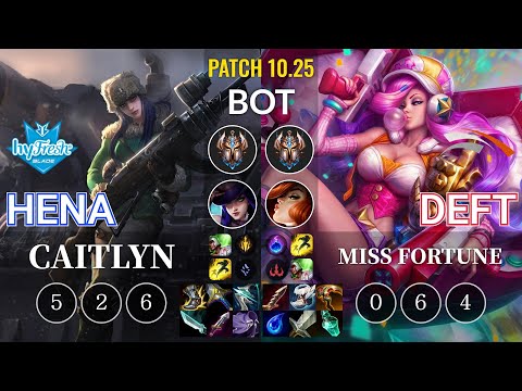 hyF Hena Caitlyn vs HLE Deft Miss Fortune Bot - KR Patch 10.25