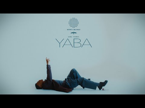 Ebn Tarek - ٌYaba (Official Music Video ) | إبن طارق - يابا