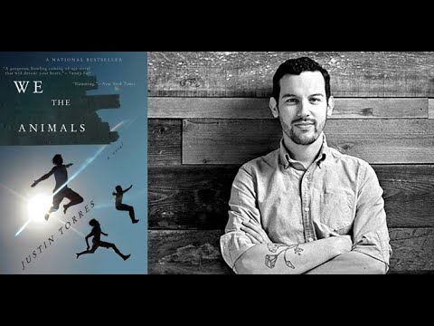 Justin Torres : We The Animals