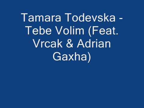 Tamara Todevska - Tebe Volim (Feat. Vrcak & Adrian Gaxha)