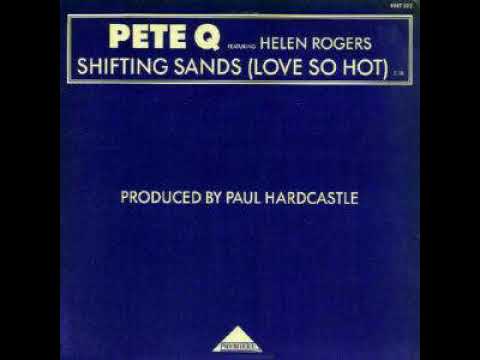 Paul Hardcastle - Shifting Sands (Love So Hot) [Feat Helen Rogers]