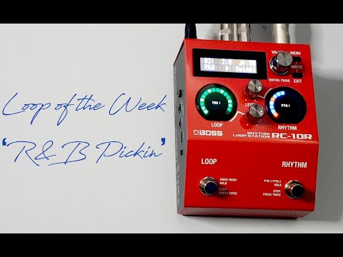'R&B Pickin' Use the RC-10R straight out of the box - Loop of the week