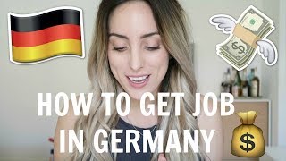 HOW TO FIND A JOB IN GERMANY! (No German/ Non EU)