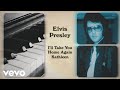 Elvis Presley - I'll Take You Home Again Kathleen (Lyrics)