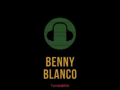 Benny Blanco - Drum n Bass Apr22