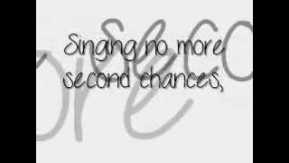 No More Second Chances by MKTO ft. Jessica Ashley