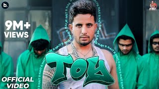 TOY - Official Video | R Nait | Annie Rana | Mxrci | Punjabi Song 2023