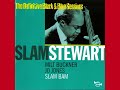 Slam Stewart -   Moten Swing
