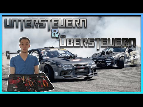 TECHNIK: Untersteuern und Übersteuern | Warum fahr ich nicht dahin wo ich hin will ?