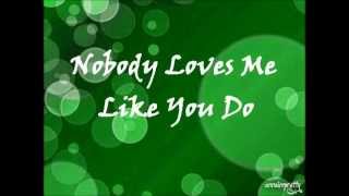 Nobody Loves Me Like You Do by Anne Murray with lyrics