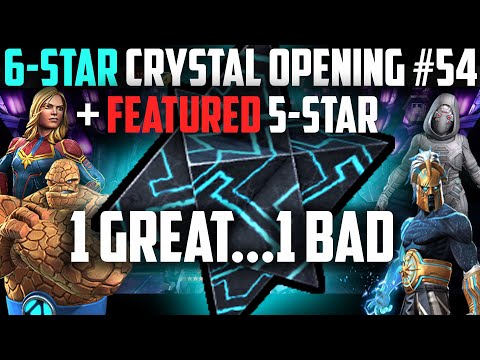 6-Star Crystal #54 + 5-Star Featured Crystal Opening -1 GREAT 1 BAD - Marvel Contest of Champions