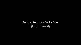 Buddy Remix   De La Soul Instrumental