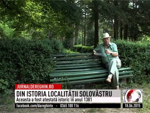 DIN ISTORIA LOCALITĂŢII SOLOVĂSTRU (2015 06 20)