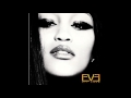 Eve - 05. Keep Me From You (ft. Dawn Richard) (Audio)