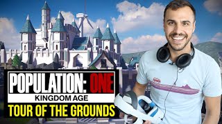 Population One: Kingdom Age Update - Tour of the Grounds