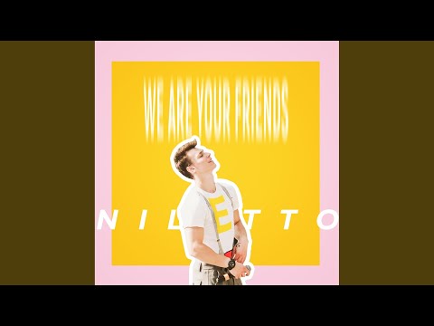 Video thumbnail for We Are Your Friends