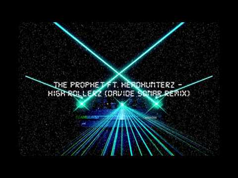 The Prophet ft Headhunterz - High Rollerz (Davide Sonar Remix)