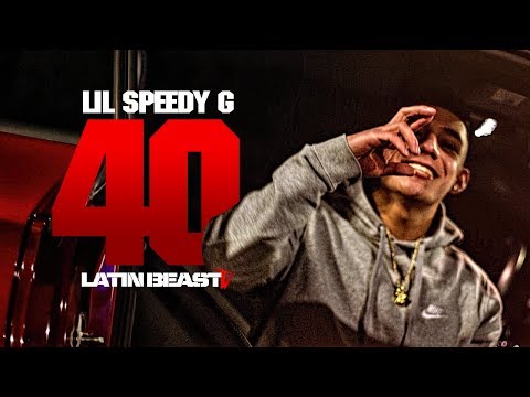 Lil Speedy G - 40 (Official Music Video)