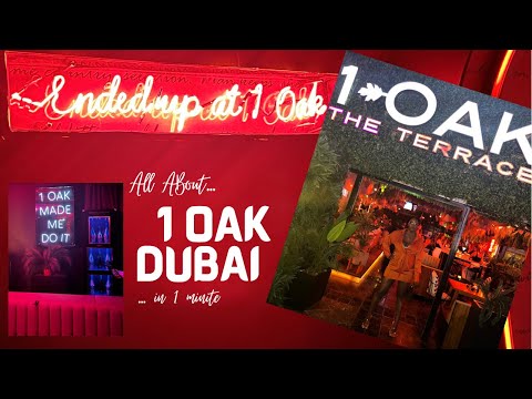 1 OAK Dubai| All about 1Oak in 1 minute! March 2022