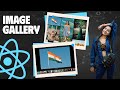 Responsive Image Gallery In React JS Build And Deploy Image Gallery From Scratch With React JS