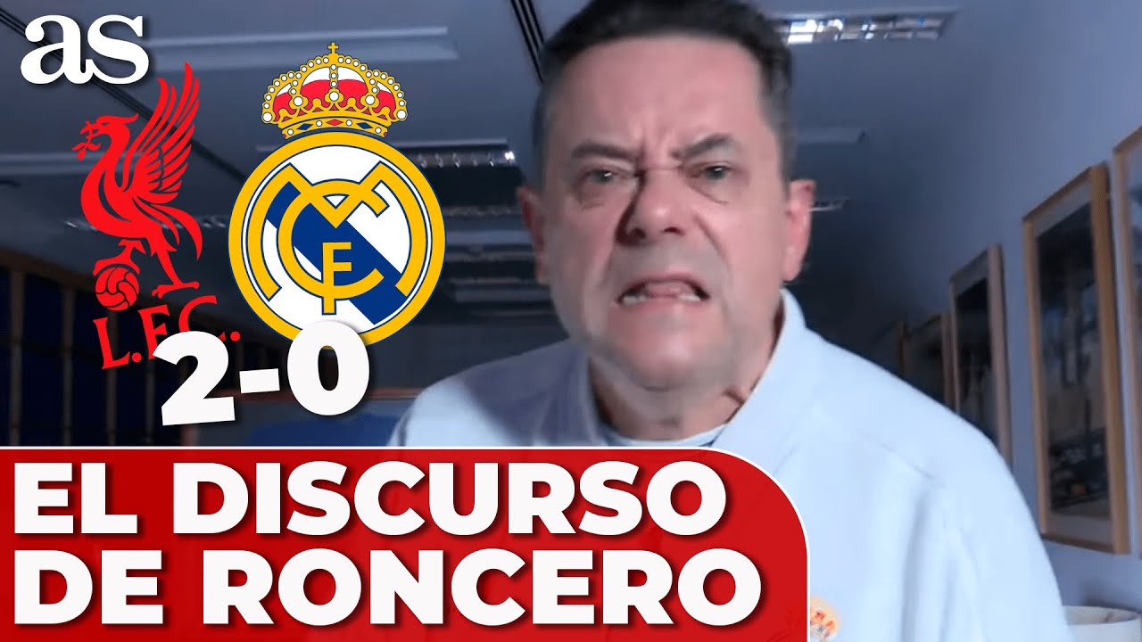 RONCERO, HUNDIDO tras el LIVERPOOL 2 REAL MADRID 0 y su REFLEXIÓN por la SITUACIÓN en CHAMPIONS