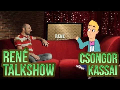 René Talkshow - 9 - Csongor Kassai