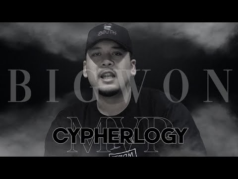 CYPHERLOGY MVP : BIGWON | RAP IS NOW