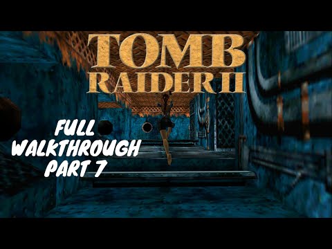 Tomb Raider 2 Full Walkthrough (Level 7) - 40 Fathoms
