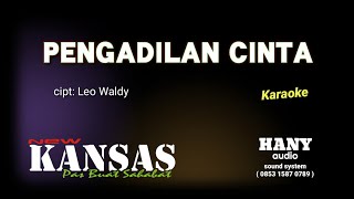 Download lagu PENGADILAN CINTA (versi karaoke) cover NEW KANSAS mp3
