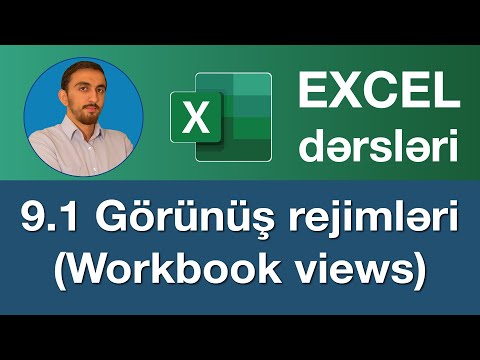 Excel dərsləri - 9.1 Exceldə görünüş rejimləri I Workbook views