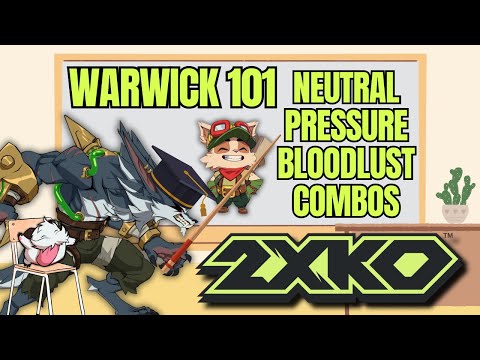 The ONLY 2XKO Warwick Guide You'll EVER NEED!