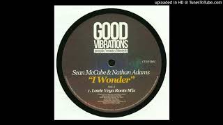 Sean McCabe & Nathan Adams - I Wonder (Louie Vega Roots Mix)