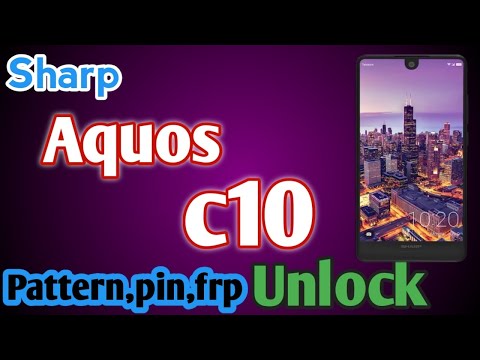 Sharp aquos c10 Pin,Pattern,Password,frp unlock