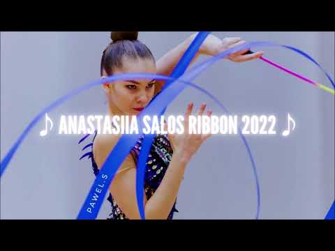 Anastasiia Salos Ribbon 2022 (Music)