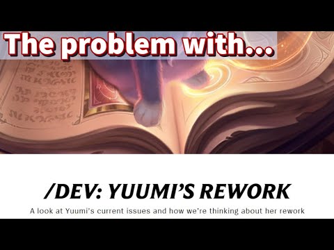 The problem with Riot's Yuumi Rework dev diary