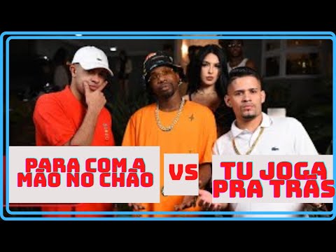 PARA COM A MÃO NO CHÃO VS JOGA PRA TRÁS ENCOSTA - MC Topre, DJ Duarte, DJ Mortari e Bruninho PZS