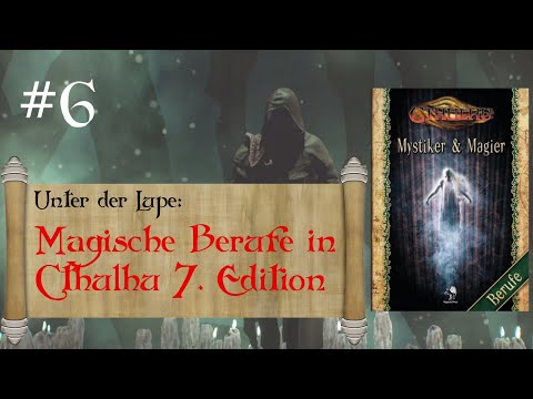 Unter der Lupe: Berufe in Cthulhu 7. Edition #6 - Die magischen Berufe unter der Lupe