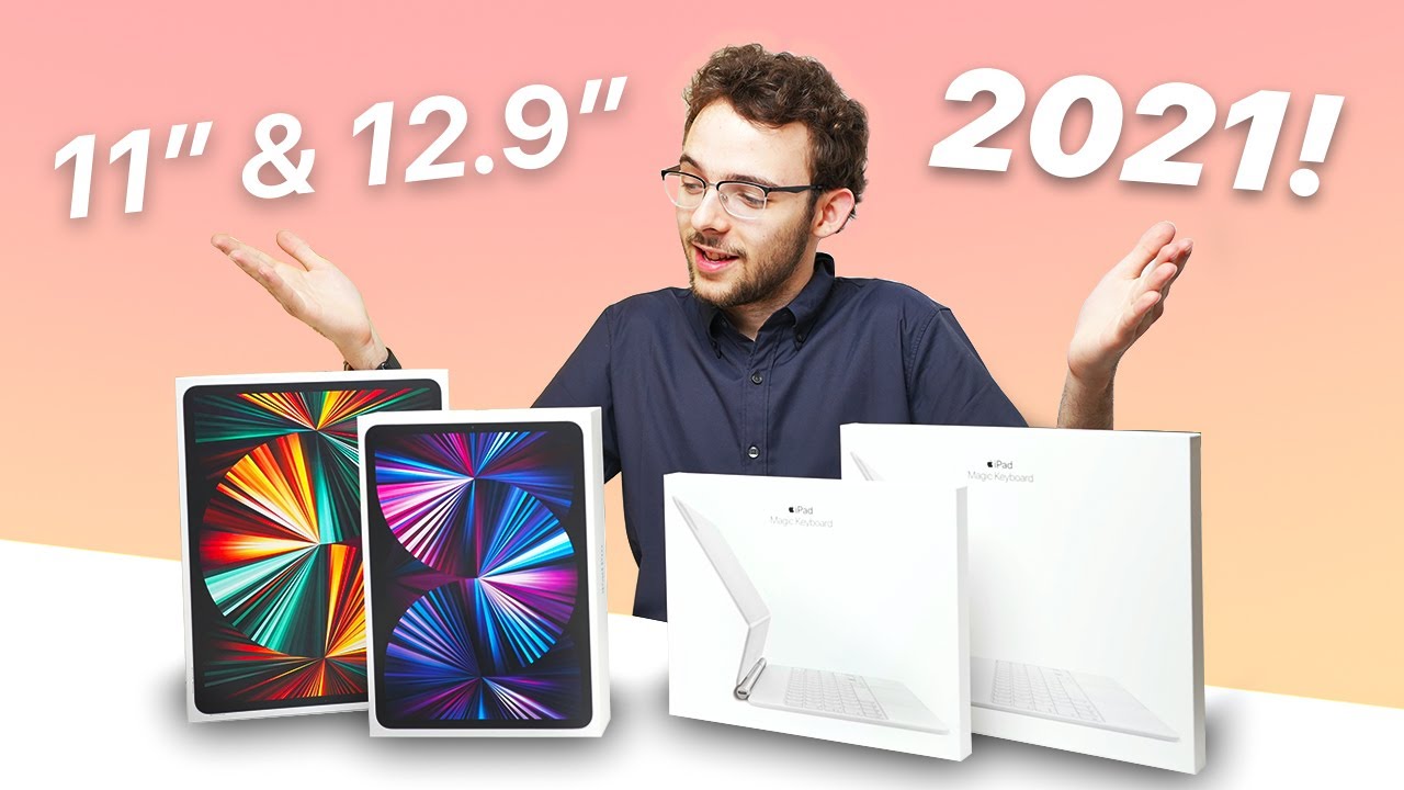iPad Pro 2021 Unboxing // 11" & 12.9" M1 Models!