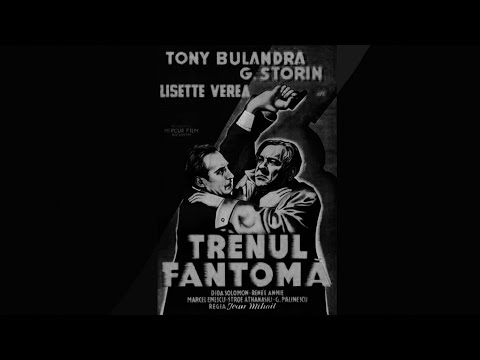Trenul Fantomă (1933) Thriller Românesc cu Tony Bulandra