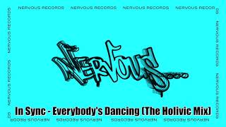 In Sync - Everybody's Dancing (The Holivic Mix)