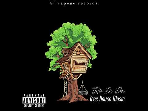 Tree House Music (Garden x Mary Marie) Gusto Da Don