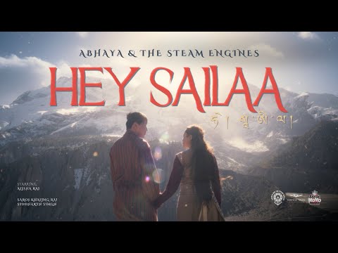 Hey Sailaa | Abhaya & The Steam Engines | New Nepali Song | Alisha Rai 