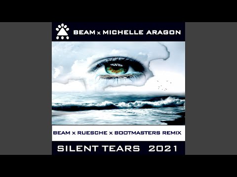 Silent Tears 2021 (Beam X Ruesche X Bootmasters Video Mix)