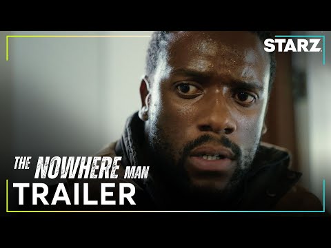 The Nowhere Man | Official Trailer | STARZ