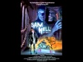 Sam Hell Main Theme - Composed by Jeffrey Michael (Movie Score)