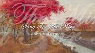 John McDermott - Song For The Mira