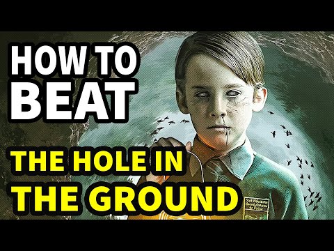 How To Beat THE PIT in THE HOLE IN THE GROUND