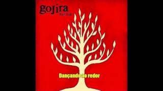 Gojira  - Over The Flows (Tradução)