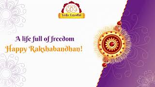 Raksha Bandhan 2021 | Happy Rakhi Pournami | Veda Gayathri